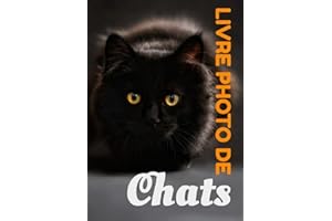 Livre photo de chats: Parfait pour les personnes souffrant de démence ou d’Alzheimer (French Edition)
