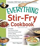 The Everything Stir-Fry Cookbook The Everything Stir-Fry Cookbook