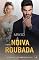 Livro Noiva Roubada (Irresístivel Livro 4)