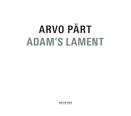 arvo part adam lament