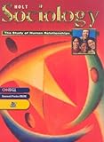 Annotated Teacher's Edition Holt Sociology The Study of Human Relationships 2005