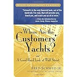 Where Are the Customers' Yachts?: or A Good Hard Look at Wall Street