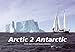 Arctic 2 Antarctic: A Celtic Spirit of Fastnet Voyage by Michael Holland, Janet King