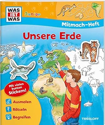 Mitmach Heft Unsere Erde Malen Stickern Ratseln Ideal Fur Kinder Ab 4 Jahren Amazon Co Uk Ehrenreich Monika Hacht Esther Von Vohwinkel Astrid Walther Max 9783788619954 Books