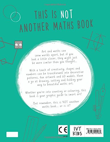 This is Not Another Maths Book: A smart art activity book