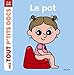 Le pot by 