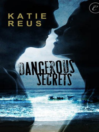 Dangerous Secrets