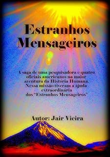Livro Estranhos Mensageiros