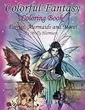 Colorful Fantasy Coloring Book: by Molly Harrison by Molly Harrison