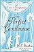 The Perfect Gentleman (The Love and Temptation Series Book 7)
