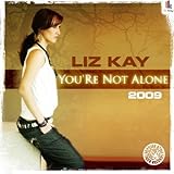 Liz Kay - You're Not Alone 2009 (Dave Darell Mix)