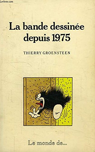 Telecharger La Bande Dessinee Depuis 1975 Pdf De Thierry Groensteen Pergnitingmold