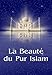 La Beauté du Pur Islam (French Edition) by Vladimir Antonov, Vladimir Antonov