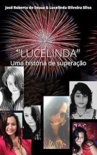 Livro LUCELINDA: Uma história de superação