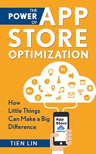 The Power of App Store Optimization: How Little Things Can Make a Big Difference