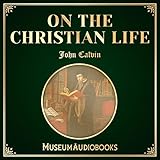 On the Christian Life by 