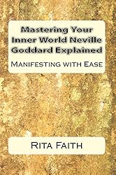 Mastering Your Inner World Neville Goddard