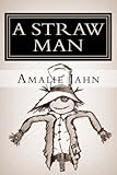 A Straw Man (The Clay Lion Series) (Volume 3)
