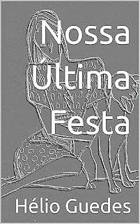 Livro Nossa Última Festa