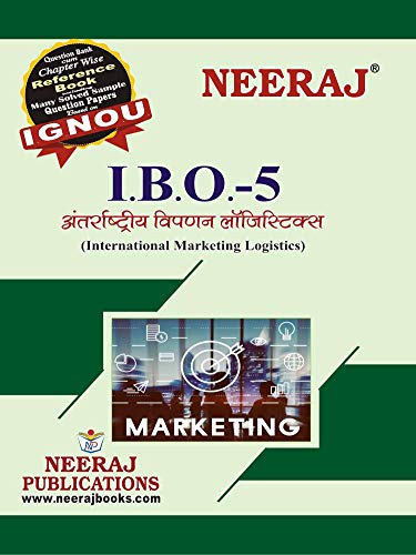 Neeraj Publication IBO-5 (International Marketing Logistics) Medium in Hindi M.Com IGNOU Help Book with Solved Previous Years Question Papers and Important Exam Notes neerajignoubooks.com
