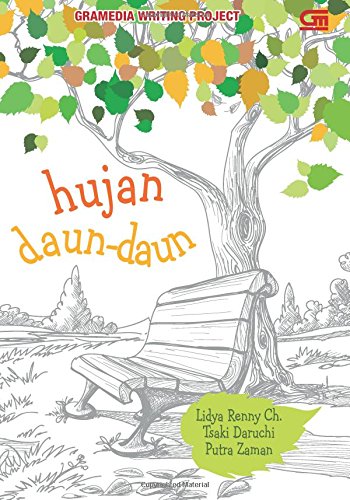 Hujan Daun Daun Indonesian Edition Ch Lidya Renny 9786020303765 Amazon Com Books