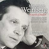Weinberg: In search of freedom - Piano Quintet Op. 18 / Quartet No. 10 & No. 13