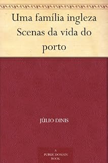 Livro Uma família ingleza Scenas da vida do porto