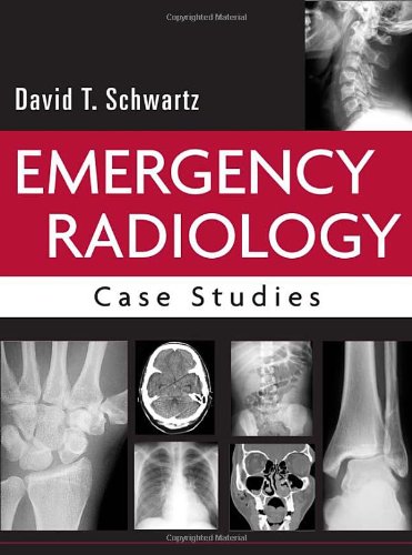 EMERGENCY RADIOLOGY: CASE STUDIES