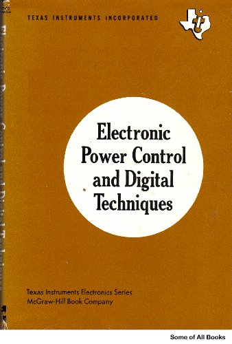 Electronic power control and digital techniques (Texas Instruments electronics series)