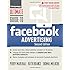 Ultimate Guide to Facebook Advertising: How to Access 1 Billion Potential Customers in 10 Minutes (Ultimate Series)