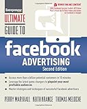 Ultimate Guide to Facebook Advertising: How to Access 1 Billion Potential Customers in 10 Minutes (Ultimate Series)