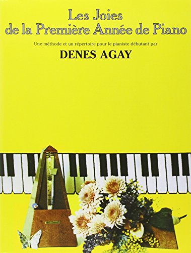 Agay: les Joies de la Premiere Annee de Piano Piano by Divers Auteurs