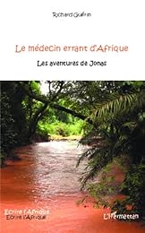 Le  médecin errant d'Afrique
