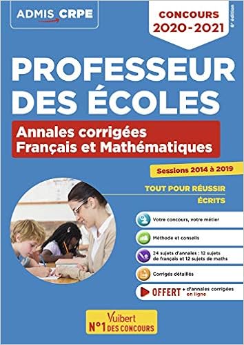 Amazon Fr Concours Professeur Des Ecoles Francais Et Mathematiques Annales Corrigees Crpe 2020 2021 Loison Marc Livres
