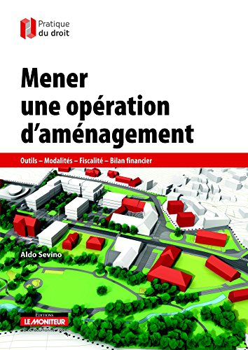 Mener une opération d'aménagement
