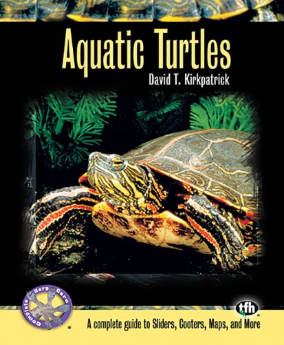 Aquatic Turtles (Complete Herp Care) by David T. Kirkpatrick