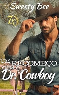 Livro Um Recomeço com o Dr. Cowboy