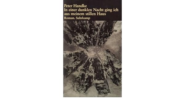 In Einer Dunklen Nacht Ging Ich Aus Meinem Stillen Haus Roman