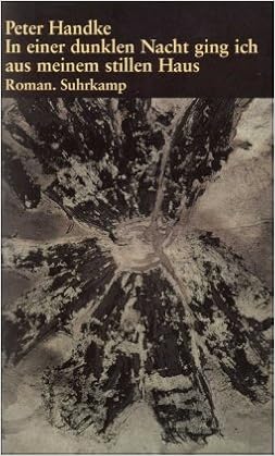 In Einer Dunklen Nacht Ging Ich Aus Meinem Stillen Haus Roman