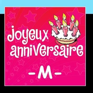 Prenoms Filles M 1 3 By Joyeux Anniversaire 11 03 09 Amazon Com Music