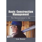 Basic Construction Management: The Superintendent's Job
