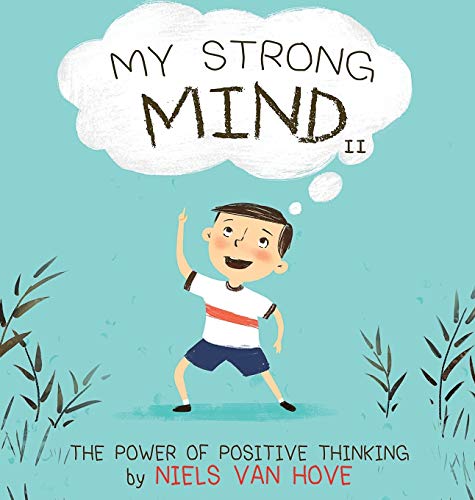 My Strong Mind II: The Power of Positive Thinking: 2