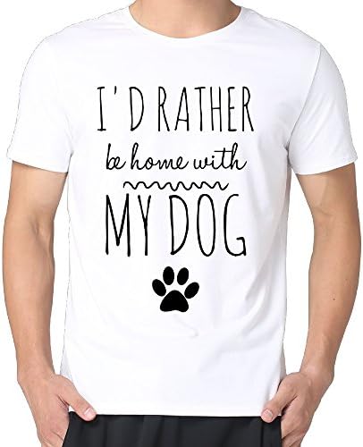 I'd Rather Be Home With My Dog Funny Men's Short Sleeve Cool Dry T Shirt