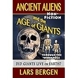 Ancient Aliens and the Age of Giants: Through the Wormhole