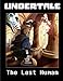 Undertale - The Last Human: Limited Edition