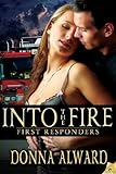Into the Fire (First Responders)