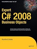 Expert C# 2008 Business Objects (Expert's Voice in .NET) cover