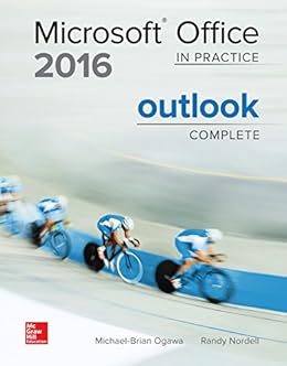 Microsoft Office Outlook 2016 Complete: In Practice eBook ...