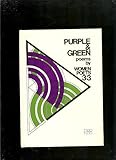 Purple and Green : Poems by Thirty-Three Women Poets, , 0947612157