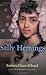 Sally Hemings: A Novel (Rediscovered Classics)